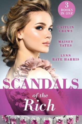 Cover of Scandals Of The Rich