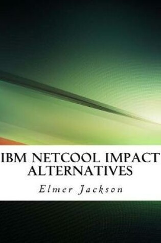 Cover of IBM Netcool Impact Alternatives