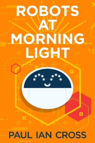 Cover of Robots At Morning Light