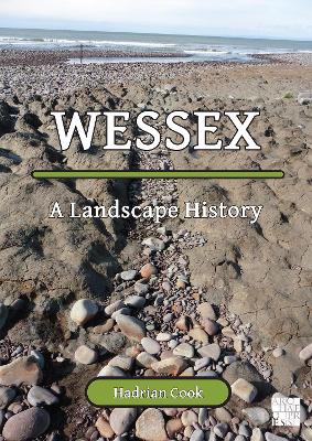 Book cover for Wessex: A Landscape History