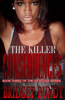 Book cover for The Killer Consequences