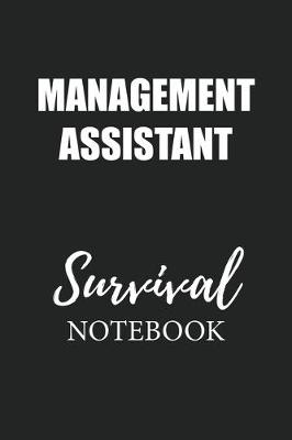 Book cover for Management Assistant Survival Notebook