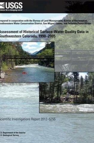 Cover of Assessment of Historical Surface-Water Quality Data in Southwestern Colorado, 1990?2005