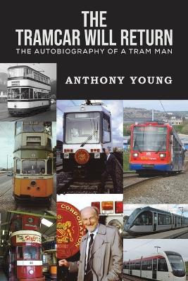 Book cover for The Tramcar will Return