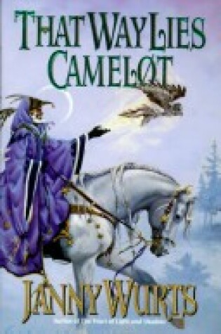 Cover of That Way Lies Camelot