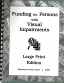 Cover of Funding for Persons with Visual Impairments, 2000-2002
