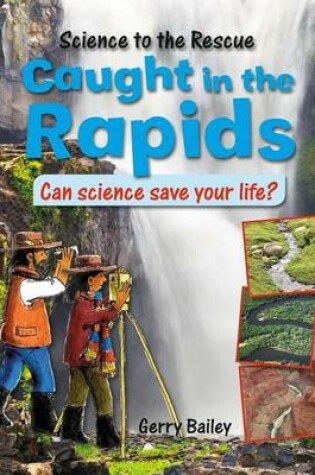 Cover of Caught in the Rapids