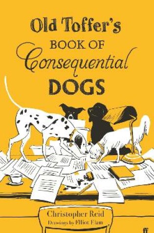 Cover of Old Toffer's Book of Consequential Dogs