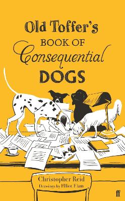 Book cover for Old Toffer's Book of Consequential Dogs