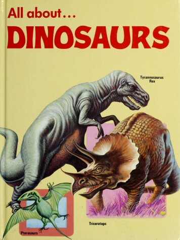 Book cover for All about Dinosaurs