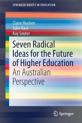 Book cover for Seven Radical Ideas for the Future of Higher Education