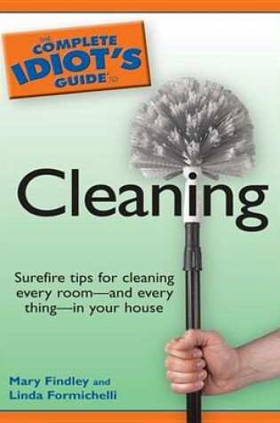 Cover of The Complete Idiot's Guide to Cleaning