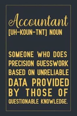 Cover of Accountant [uh-koun-tnt] Noun