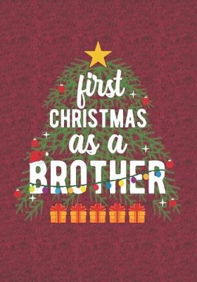 Book cover for First Christmas As A Brother