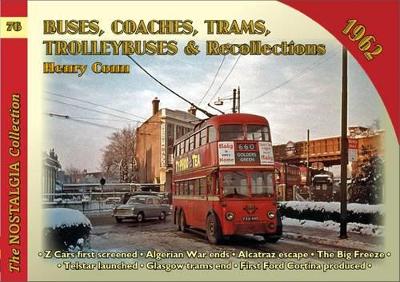 Book cover for Buses Coaches, Trolleybuses & Recollections 1962