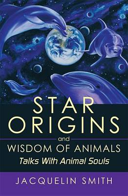 Book cover for Star Origins and Wisdom of Animals