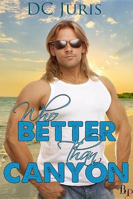 Book cover for Who Better Than Canyon