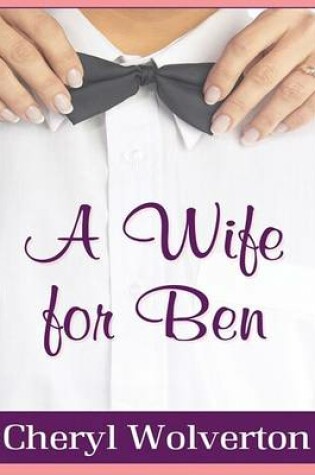 Cover of A Wife for Ben