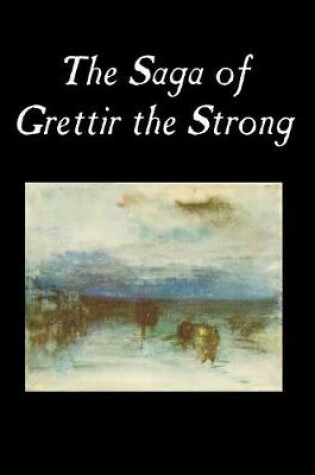 Cover of The Saga of Grettir the Strong