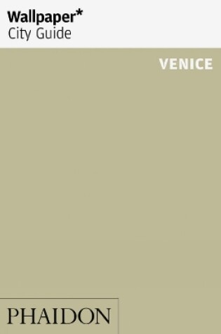 Cover of Wallpaper* City Guide Venice