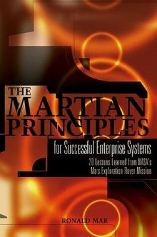 Cover of The Martian Principles for Successful Enterprise Systems