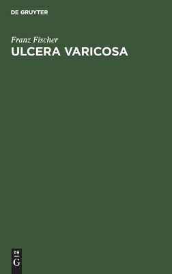 Cover of Ulcera Varicosa