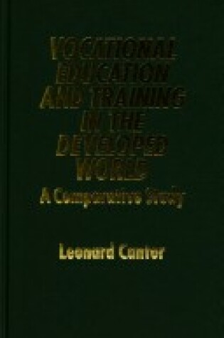 Cover of Vocational Education and Training in the Developed World