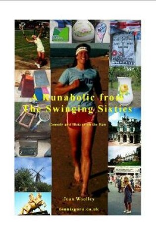 Cover of A Runaholic from the Swinging Sixties