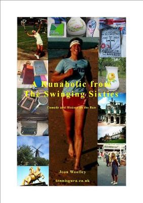 Book cover for A Runaholic from the Swinging Sixties