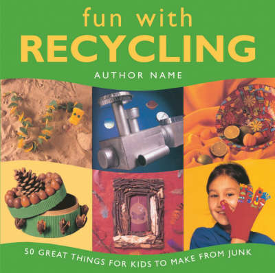 Cover of Fun with Recycling