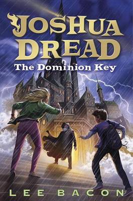 Book cover for Joshua Dread: The Dominion Key