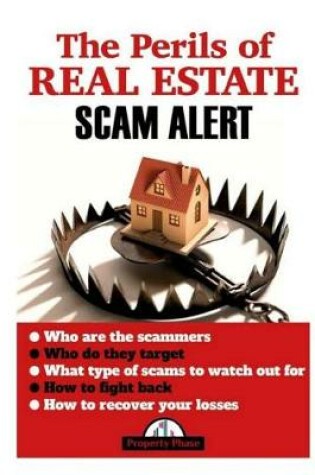 Cover of The Perils of Real Estate Scam Alert!