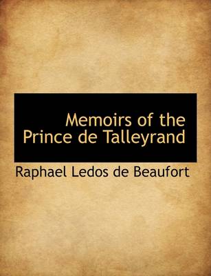 Book cover for Memoirs of the Prince de Talleyrand