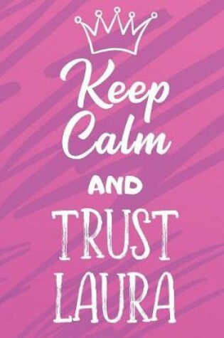 Cover of Keep Calm And Trust Laura