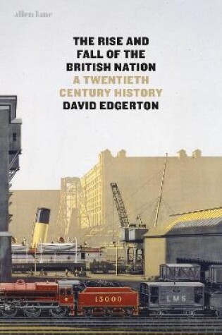 Cover of The Rise and Fall of the British Nation