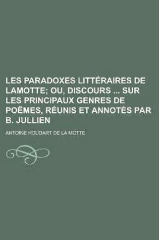 Cover of Les Paradoxes Litteraires de Lamotte