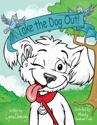 Book cover for Take the Dog Out!