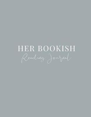 Book cover for Her Bookish Reading Journal