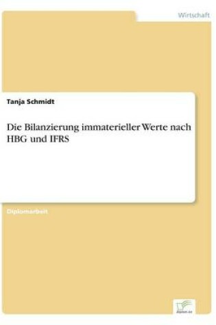 Cover of Die Bilanzierung immaterieller Werte nach HBG und IFRS