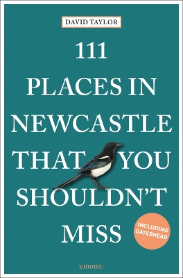 Book cover for 111 Places in Newcastle That You Shouldn't Miss