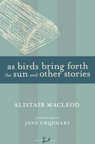 Cover of As Birds Bring Forth the Sun and Other Stories