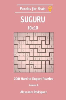 Book cover for Puzzles for Brain Suguru - 200 Hard to Expert 10x10 vol. 6