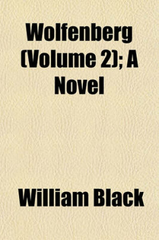 Cover of Wolfenberg (Volume 2); A Novel