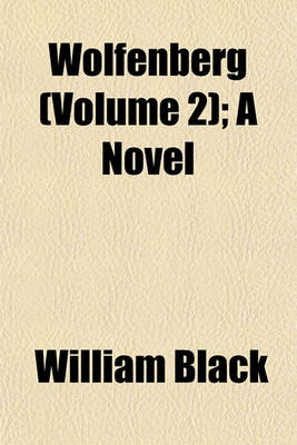 Book cover for Wolfenberg (Volume 2); A Novel