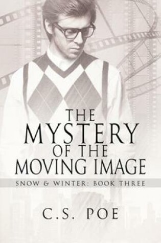 Cover of The Mystery of the Moving Image