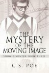 Book cover for The Mystery of the Moving Image