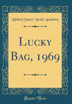 Book cover for Lucky Bag, 1969 (Classic Reprint)