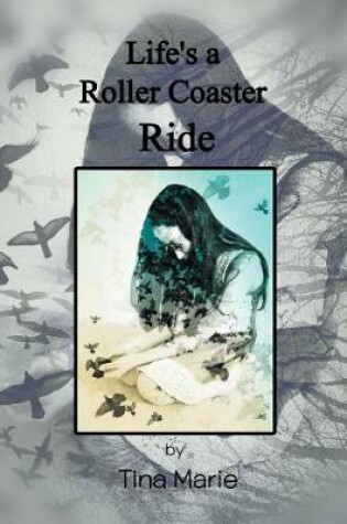 Cover of Life's a Roller-Coaster Ride