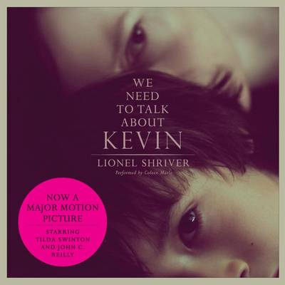Book cover for We Need to Talk About Kevin Movie Tie-in