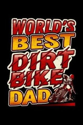 Cover of World's Best Dirt Bike Dad